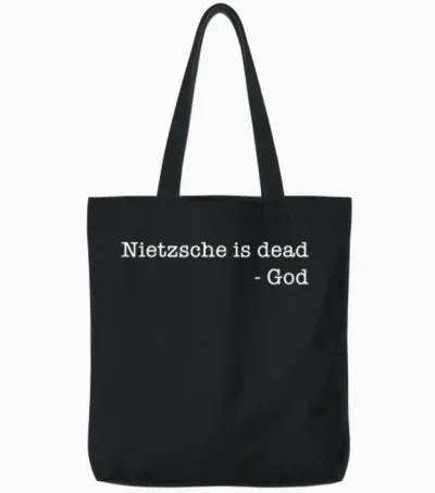 Philosophie Theorie Philosoph Nietzsche Ist Tot - Gott Tote Bags - Black