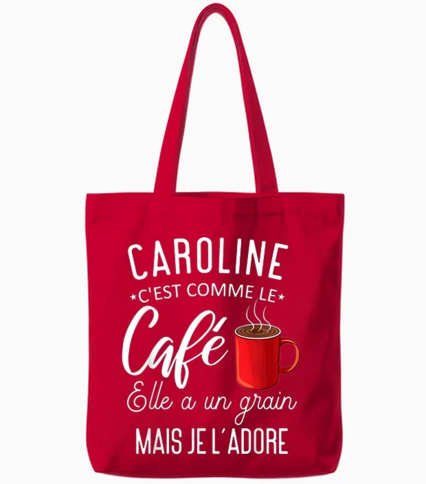 Humor Caroline Like Coffee She Has a Grain I Love It Tote Bags in Red