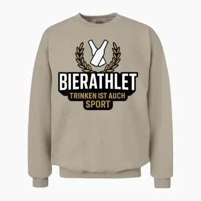 Drinking Is Also Sport - Beer Sportsman Unisex Sweatshirt - Sand