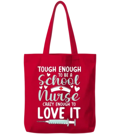 Tough Enough to Be a School Nurse for a School Tote Bags - Red