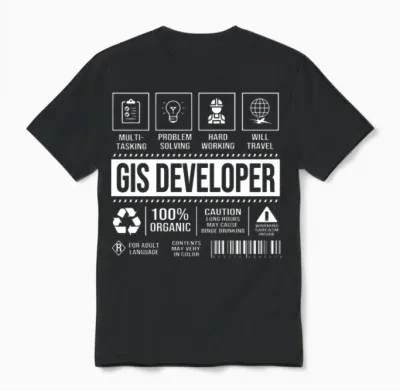 Geographic Information Systems Gis Developer Unisex T-Shirt - Black