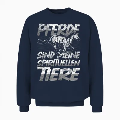 Horses Are My Spiritual Animals Rider Horse Unisex Sweatshirt - Navy