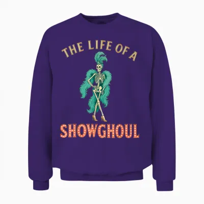 The Life of a Showghoul Retro Halloween Show Skeleton Girl Unisex Sweatshirt - Purple