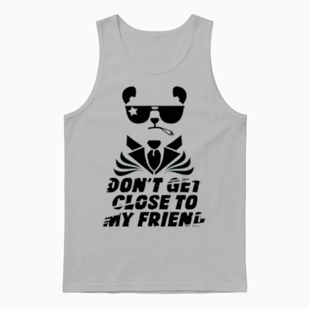 Wonderful Dog with Don't Get Close to My Frien Unisex Tank Top in Ash