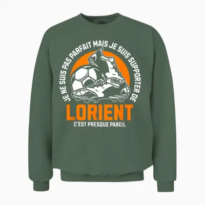 Lorient Foot Supporter - Football - Lorientais Humour T-Shirt, Black, S Unisex Sweatshirt - Military Green