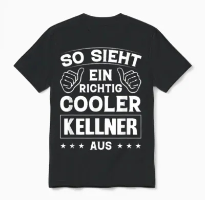 So Sieht Ein Richtig Cool Kellner Aus T-Shirt, Black Unisex T-Shirt - Black