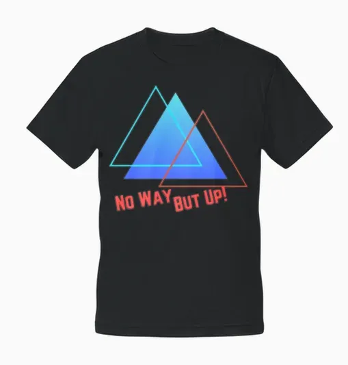 No Way but Up Unisex T-Shirt - Black
