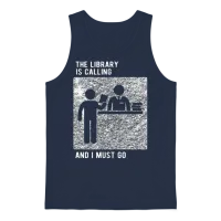 The Library Is Calling I Must Go Unisex Tank Top - Navy – 1