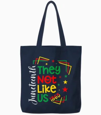They Don't Like Us Shirt Juneteenth 1865 Pride Tote Bags - Navy