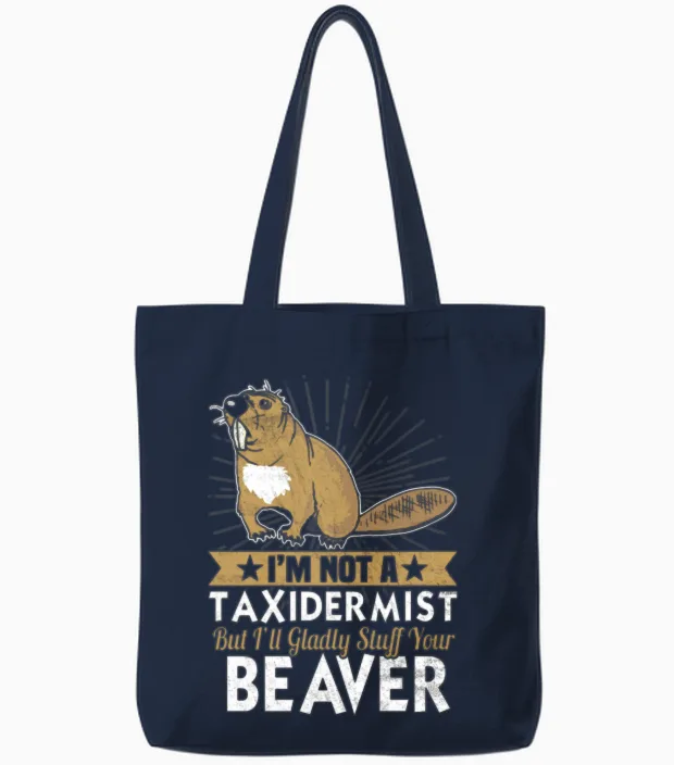 Not a Taxidermist but I'll Gladly Stuff Your Tote Bags in Navy