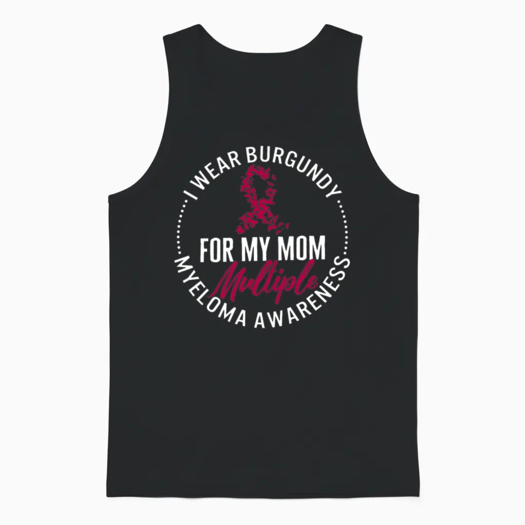 Multiple Myeloma Awareness Cancer Shirt, I Wear Unisex Tank Top in Black