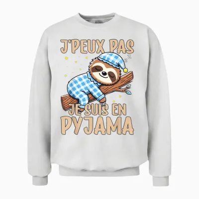 Lazy, J'peux Pas Je Suis En Pyjamas, Nightgown T-Shirt, Black, S Unisex Sweatshirt - White