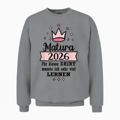 Matura Geschafft 2026 Krone Maturaabschluss Unisex Sweatshirt - Sport Grey