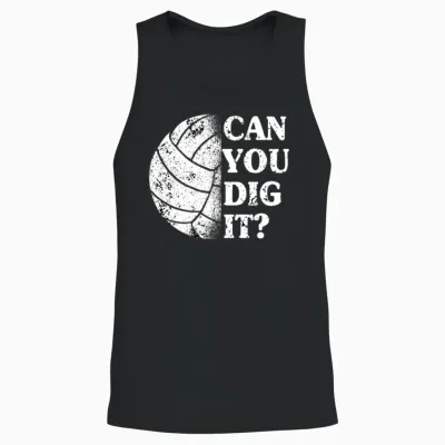 Can You Dig It? Volleyball Player Funny Unisex Tank Top - Black