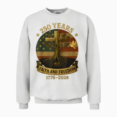 Flag Cross Tree 250 Years Faith and Freedom 1776-2026 Unisex Sweatshirt - White