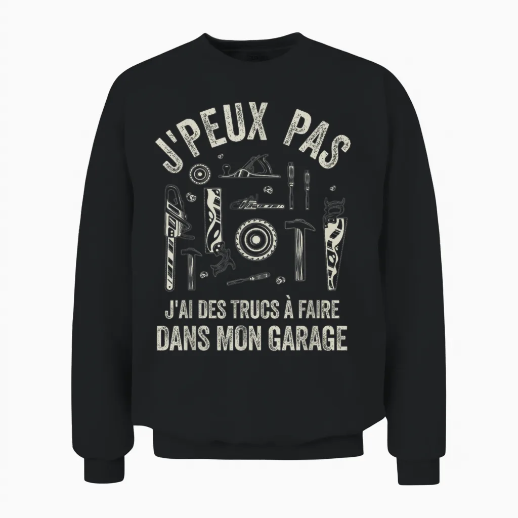 Funny Dad Bricoleur J'peux Pas Bricoleur Gift Garage Unisex Sweatshirt in Black