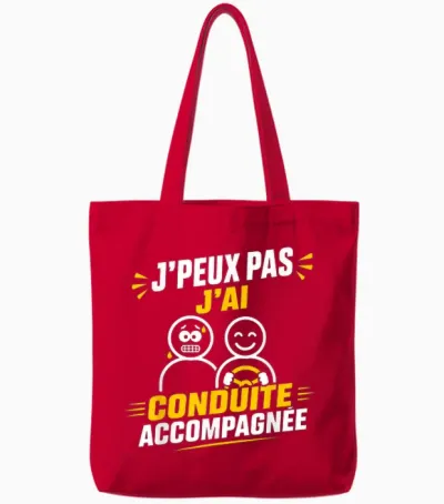 Humour Jeune Permis J’peux Pas J’ai Conduite Accompagnée Tote Bags - Red