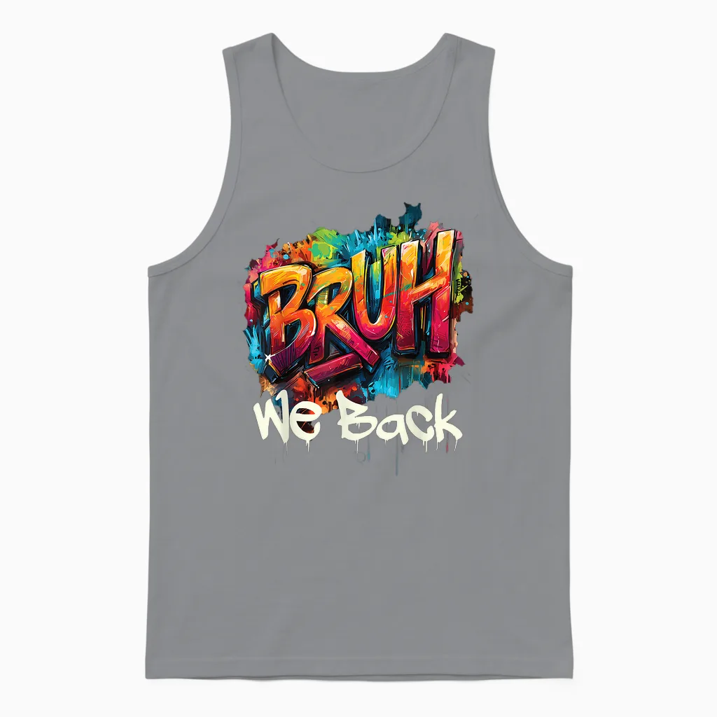 Bruh We Back to School First Day of Boys Kids Girls Teens Unisex Tank Top in Sport Grey