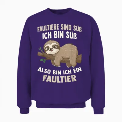 Faultiere Sind Süß Ich Bin Süß Also Bin Ich Ein Faultier Unisex Sweatshirt - Purple