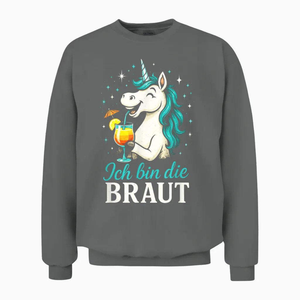 Ich Bin Die Braut - Einhorn Unisex Sweatshirt in Graphite Heather