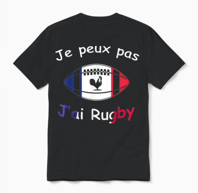 Je Peux Pas J'ai Rugby โ Rugby Player Gift T-Shirt, Black, S Unisex T-Shirt in Black