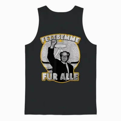 Fettbemme Für Alle, Osten, Ossi, Ddr Funny Slogan Unisex Tank Top - Black