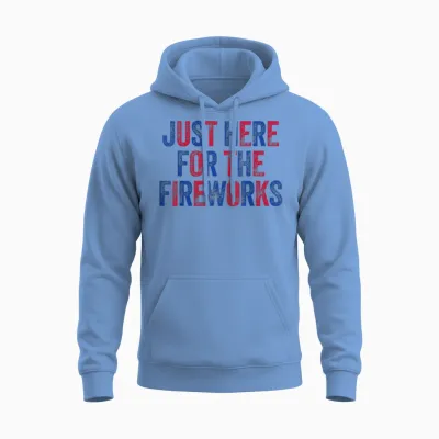 I'm Just Here for the Fireworks Matching Couples 4th of July Unisex Hoodie - Carolina Blue