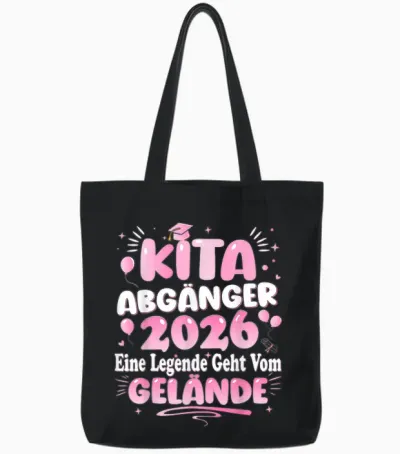 Kita Abgänger 2026 Schulkind Einschulung Mädchen Tote Bags - Black