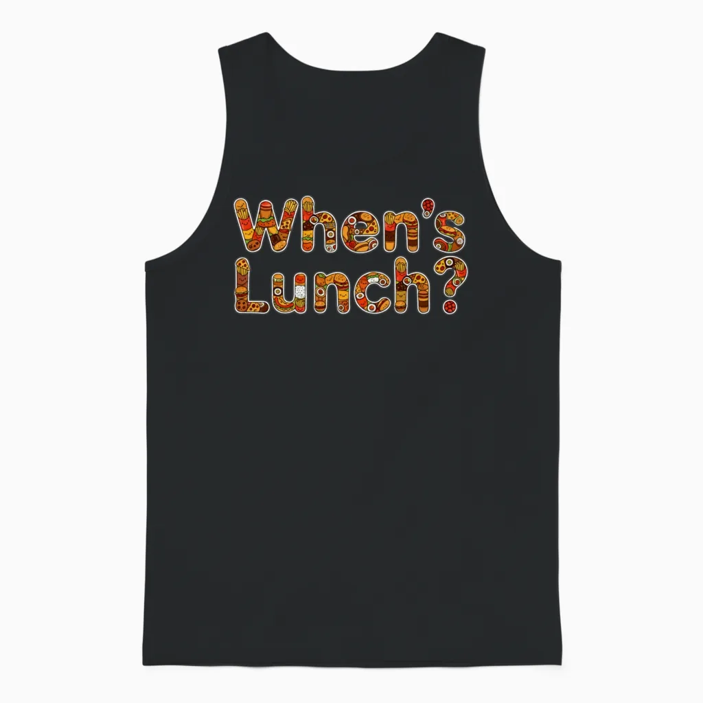 When's Lunch? Funny Food Lover Unisex Tank Top in Black