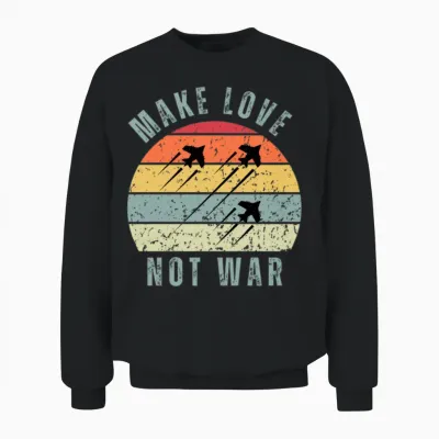 Make Love Not War Unisex Sweatshirt - Black