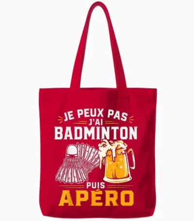Je Peux Pas J’ai Badminton Puis Apéro Humour Bière Alcool Tote Bags - Red