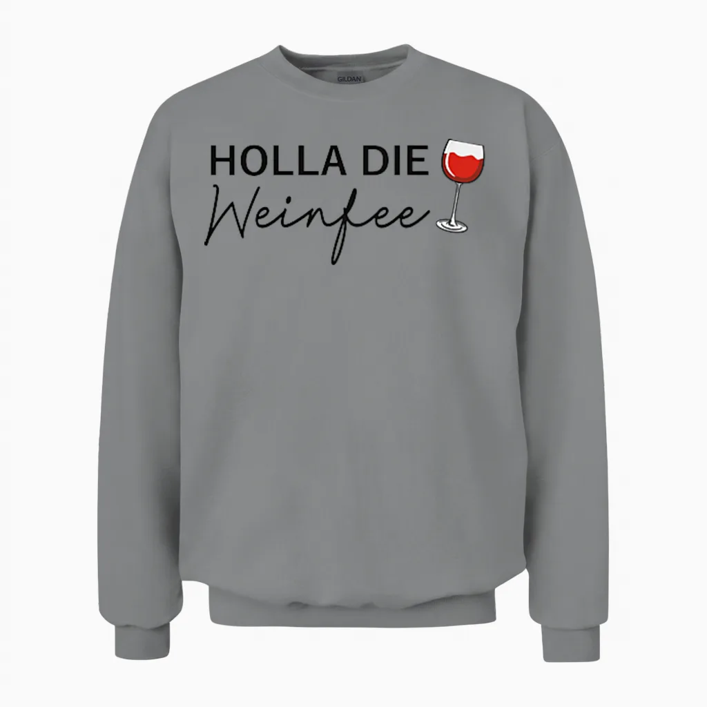 Women's Wine Vino Gift Idea - Holla the Wine Fairy T-Shirt, White, S Unisex Sweatshirt in Sport Grey