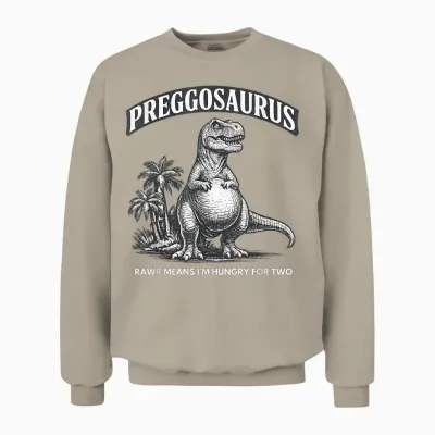 Preggosaurus Lustig Schwangere Dinosaurier Meme Schwangerschaft Raunchy Unisex Sweatshirt - Sand