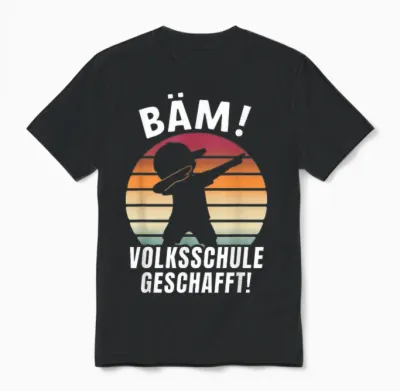 Bäm Volksschule Geschafft 2026 Volksschule Abschluss Unisex T-Shirt - Black