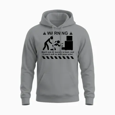 Drill Your Wife Unisex Hoodie - Sport Grey