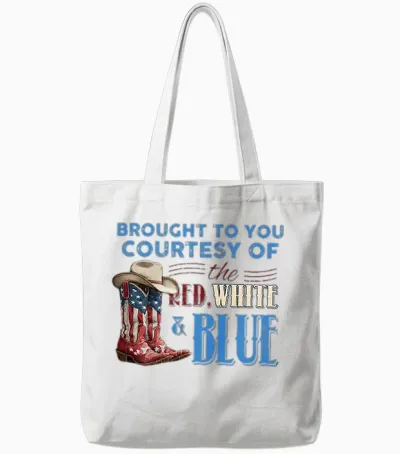 We'll Put a Boot in Your Ass It's American Way Cowgirl Boots Tote Bags - White