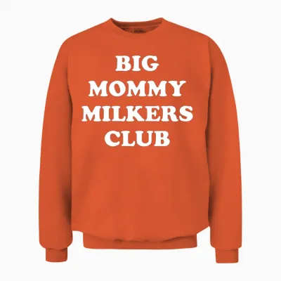 Big Mommy Milkers Club Unisex Sweatshirt - Orange