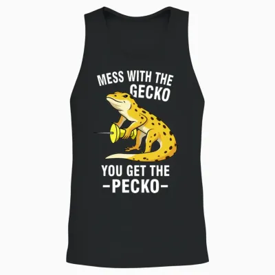 Mess with the Gecko You Get the Pecko 1 Unisex Tank Top - Black