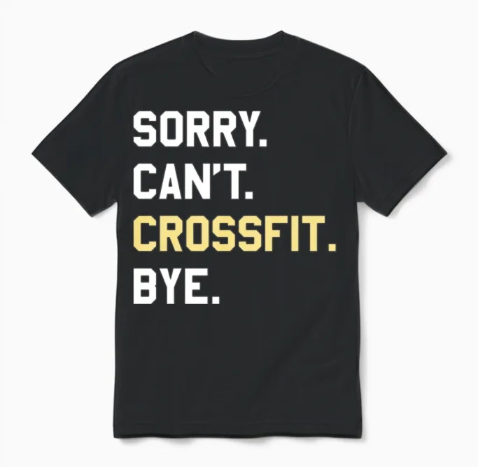 Funny Crossfit Gift for Men Women Boys or Girls Unisex T-Shirt in Black