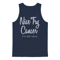 Nice Try Cancer I'm Still Here Unisex Tank Top - Navy – 1