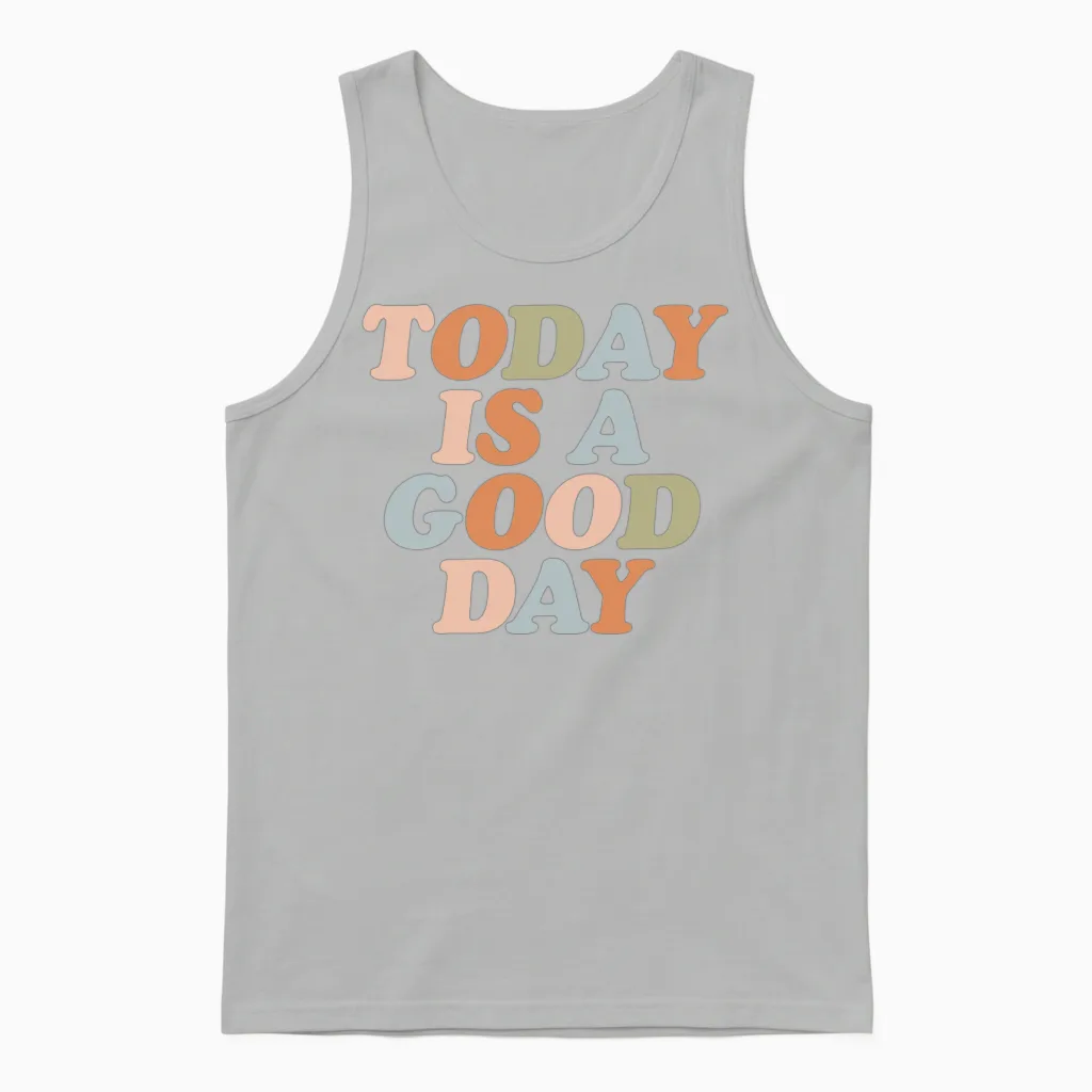 Today Is a Good Day Retro Unisex Tank Top - Ash