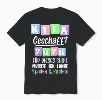Kinder Kita Abgänger 2026 Kindergarten Geschafft Unisex T-Shirt - Black