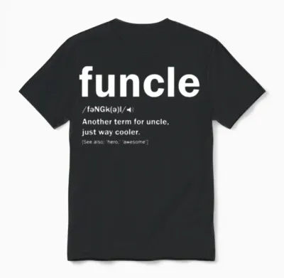 Funny Uncle Funcle Definition Unisex T-Shirt - Black