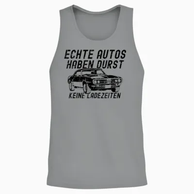 Echte Autos Haben Durst Keine Ladezeiten Kfz Oldtimer Herren Unisex Tank Top - Sport Grey