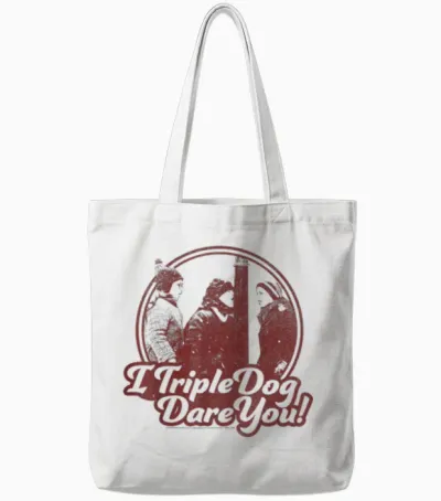A Christmas Story I Triple Dog Dare You Tote Bags - White