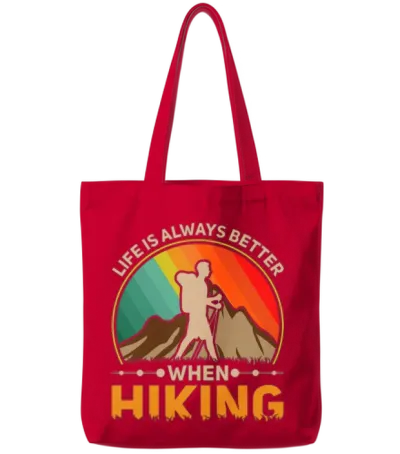 Life Is Always Better When Hiking Tote Bags - Red
