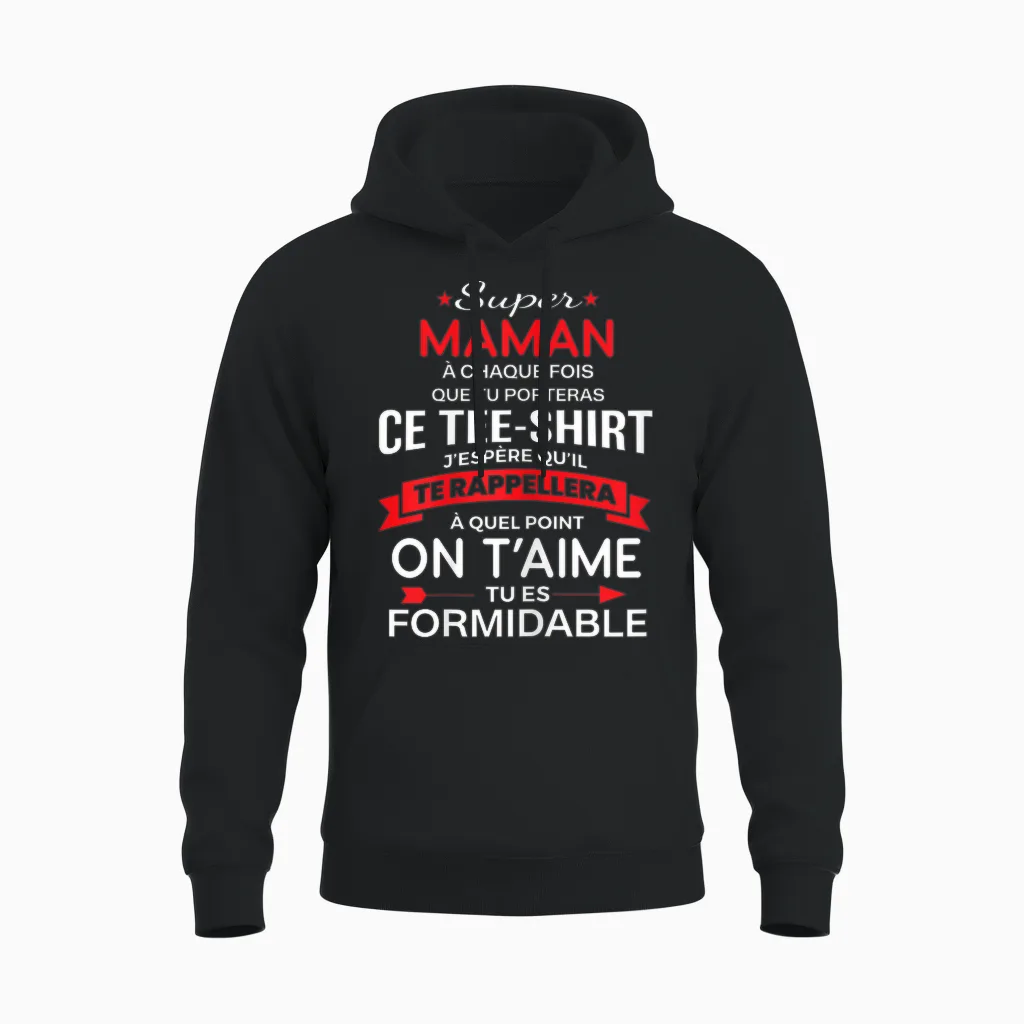 Super Maman on T'aime Gift Woman Mum T-Shirt, Black Unisex Hoodie in Black