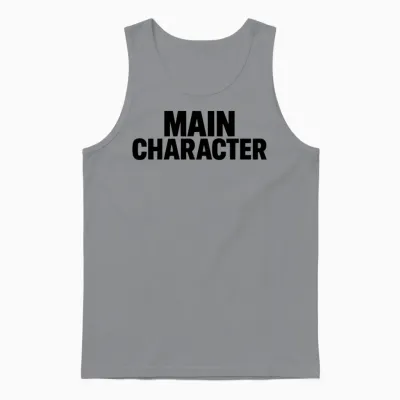 Main Character Energy Unisex Tank Top - Sport Grey