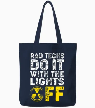 Nuclear Medicine Rad Tech Do It with Lights Off Tote Bags - Navy