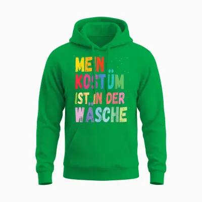 Karneval Kostüm Mein Kostüm Ist in Der Wäsche Unisex Hoodie - Irish Green